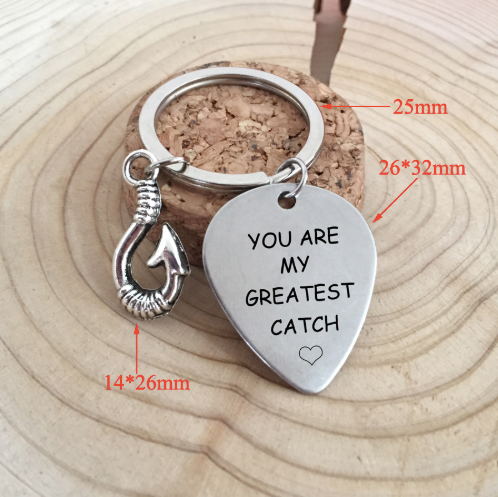 You Are My Greatest Catch Keychain