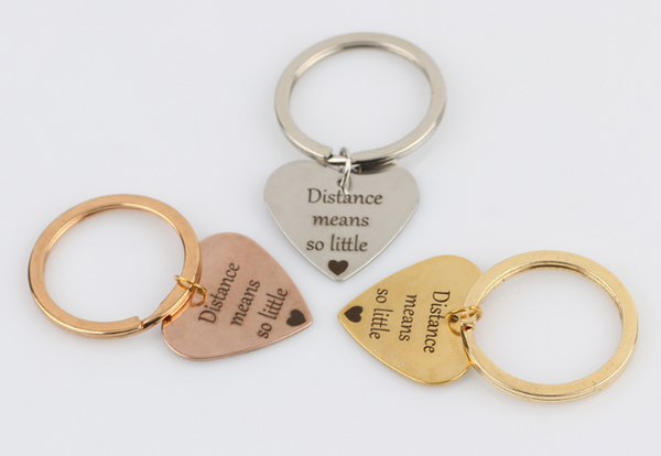 Distance Means So Little Keychain