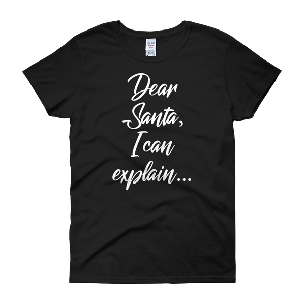 Dear Santa Christmas Womens Tee