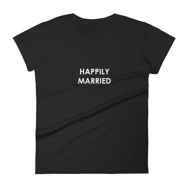 Happily Married Women's Tee