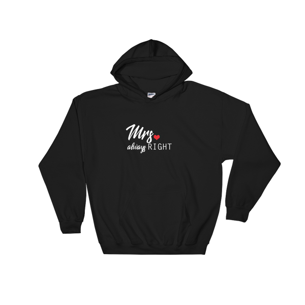 Mrs Always Right Hoodie