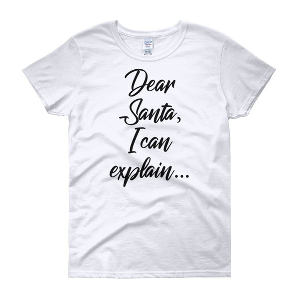 Dear Santa Christmas Womens Tee