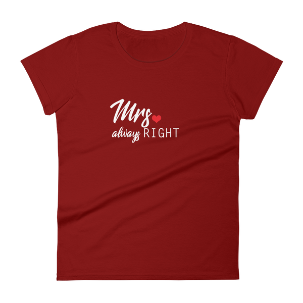 Mrs Always Right Women's Tee