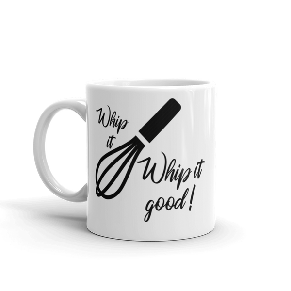 Whip it Good Mug