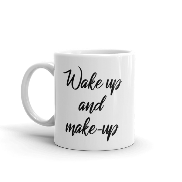 Wake-up & Make-up Mug