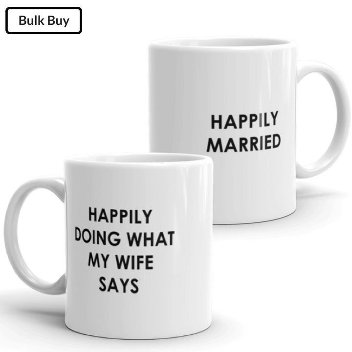 Happy with Wife Mugs
