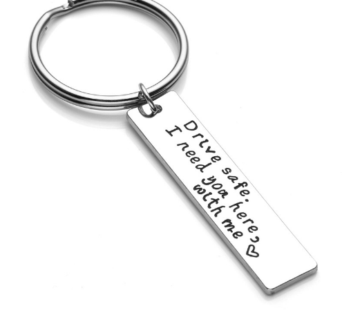Drive Safe, I Need You Here With Me Keychain + Necklace