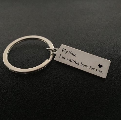 Fly Safe I'm Waiting Here For You Keychain