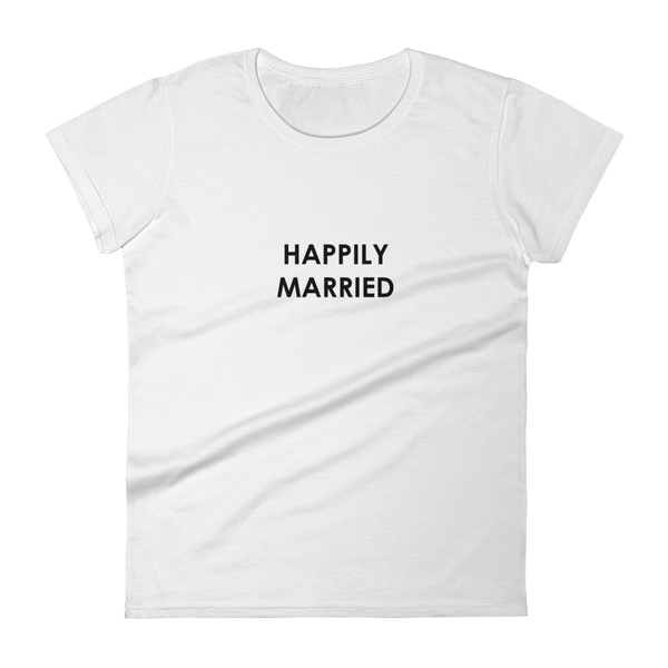 Happily Married Women's Tee