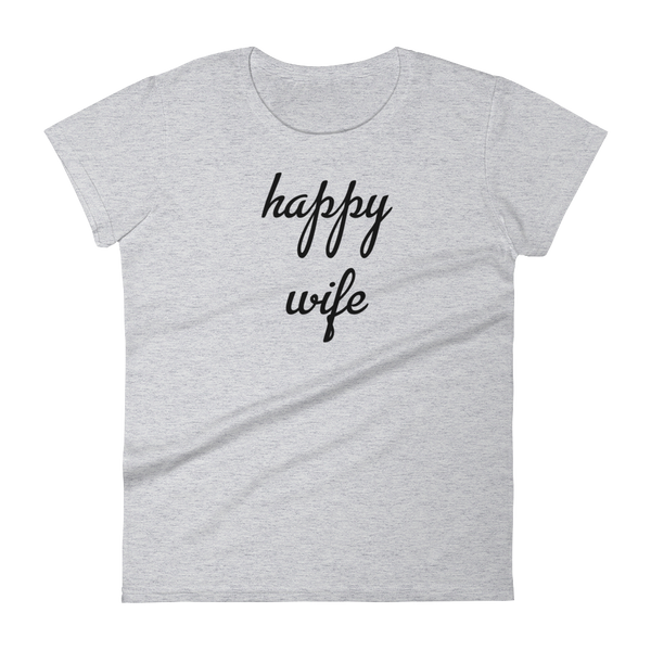 Happy Wife Women's Tee