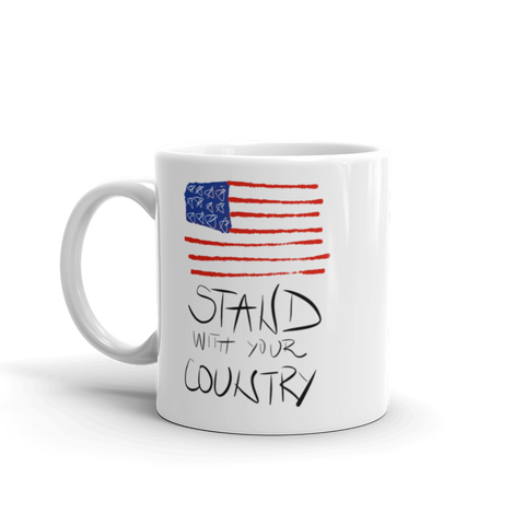 Stand 4 your Country Mug