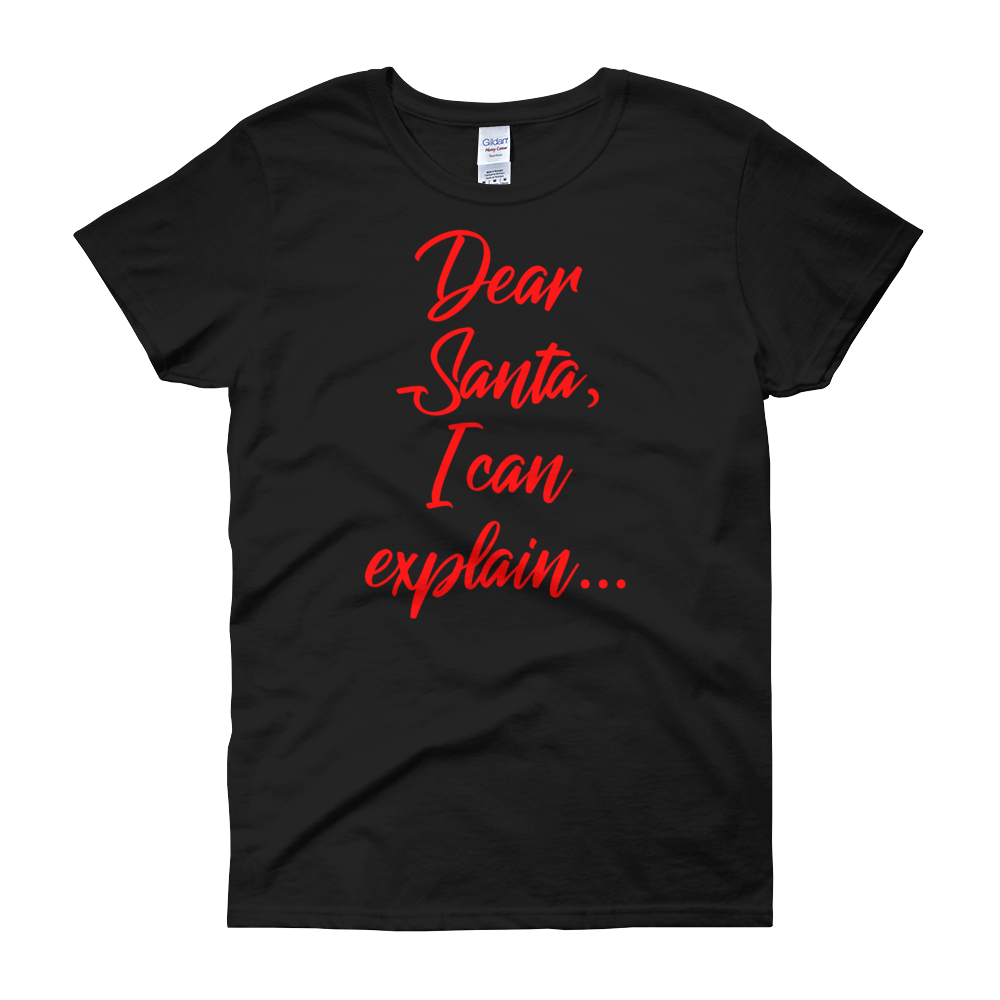 Dear Santa Christmas Womens Tee